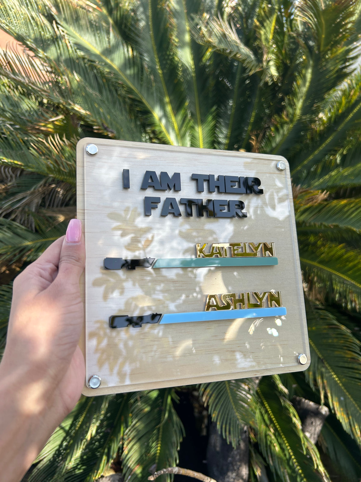 I Am Their Father Sign