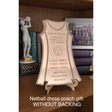 Netball Dress Coach Gift
